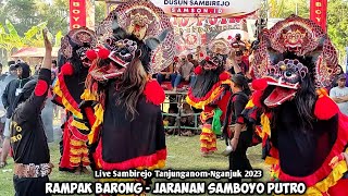 Rampak Barong Jaranan SAMBOYO PUTRO Live Sambirejo Tanjunganom Nganjuk [upl. by Rehpotsirhk64]