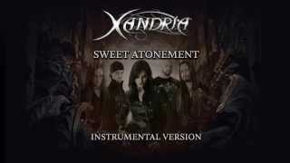 Xandria  Sweet Atonement Instrumental Version [upl. by Yartnoed]