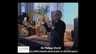 Dr Philippe David quotLa cellule humaine joyau de paix ou cheval de guerrequot [upl. by Stanhope778]