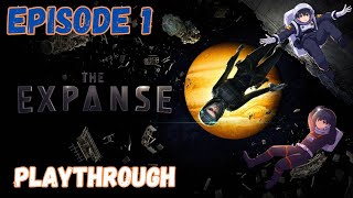 The Expanse Episode 1 Playthrough Streamed on Twitch [upl. by Aldarcy]