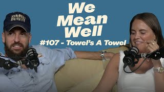 107  Towels A Towel [upl. by Walther479]