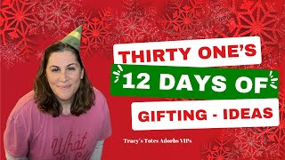 Thirty Ones 12 Days of Gifting Ideas 2023 [upl. by Plante646]