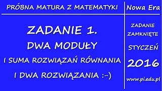 Zadanie 1 Matura z Nową Erą Styczeń 2016 PR Wartość bezwzględna [upl. by Livesay]