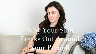 Why Your Skin Freaks Out Around Your Period  Dr Sam in The City [upl. by Yeliac]