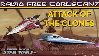 EVERY SHIP and VEHICLE in Attack of the Clones [upl. by Nylavad501]