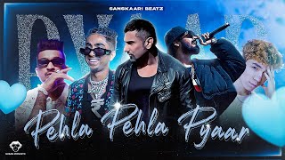 PEHLA PEHLA PYAAR  HONEY SINGH MC STΔN  DIVINE amp MORE SANKSAAARI BEATZ OFFICIAL MUSIC VIDEO [upl. by Blodgett]