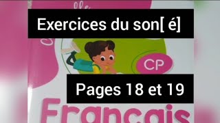 exercices bien expliqués autour du son é pages 18 et 19 citronnelle cp [upl. by Aika]