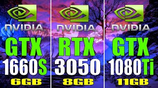 GTX 1660 SUPER vs RTX 3050 vs GTX 1080Ti  7 PC GAMES BENCHMARK TEST [upl. by Bellaude]