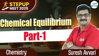 Chemical Equilibrium 1  NEETChemistry NEET2025StepUp InfinityLearnNEET [upl. by Arret]