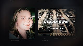 Dateline Episode Trailer Deadly Swap  Dateline NBC [upl. by Kciderf]