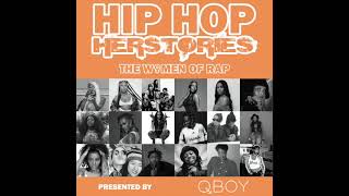 Hip Hop Herstories The Women Of Rap  Show 17 [upl. by Hceicjow523]