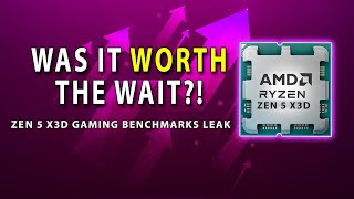 Ryzen 9000 X3D GAMING Benchmarks Leak Was It Worth The Wait [upl. by Ruford481]