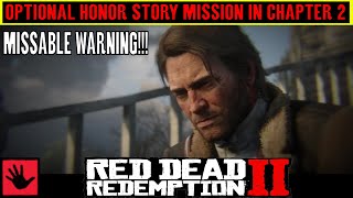 Red Dead Redemption 2 ALL OPTIONAL HONOR Story Missions in CHAPTER 2  MISSABLE WARNING [upl. by Ylrebmyk]