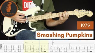 1979  Smashing Pumpkins  Learn to Play Guitar Cover amp Tab [upl. by Gregor69]