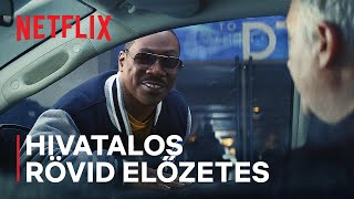 Beverly Hillsi zsaru Axel Foley  Hivatalos rövid előzetes  Netflix [upl. by Eicnarf]