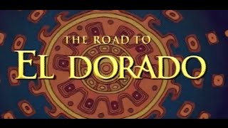 The Road to El Dorado  Dreamworksuary [upl. by Davita]