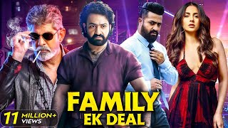 Jr NTRs  Family Ek Deal  New South Indian Movies Dubbed In Hindi 2024 Full  Rakul Preet  Latest [upl. by Glass213]