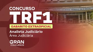 Concurso TRF 1  Gabarito Extraoficial Analista Judiciário  Área Judiciária [upl. by Essile]