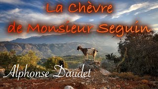 La chèvre de Mr Seguin  racontée par Denis Decoster [upl. by Leilani41]