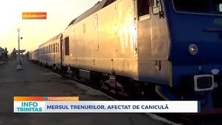 Mersul trenurilor afectat de caniculă [upl. by Sunda]