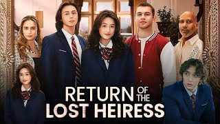 Return Of The Lost Heiress Full Movie English Review  Alyssa Gonzalez Johnny Briseño Eli Jane [upl. by Ralina452]