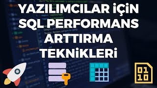 Yazılımcılar için SQL Performans Arttırma Teknikleri [upl. by Hassi]