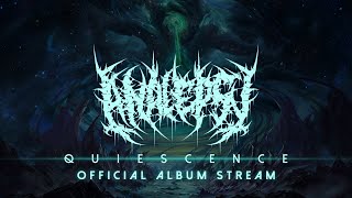 ANALEPSY  Quiescence OFFICIAL ALBUM STREAM [upl. by Wehrle]