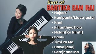 Best of Bartika Eam RaiAll Time Hit Songs of Bartika Eam RaiMost Popular Song [upl. by Esteban]