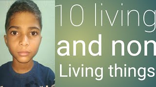 10 living and non living things [upl. by Anileda]