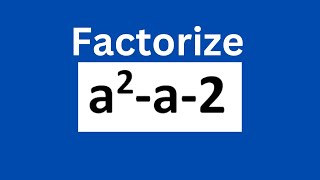 Factorize a2a2 [upl. by Analise464]