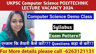 UKPSC Computer Science POLYTECHNIC LECTURE VACANCY 2024  SyllabusComplete Information nsclasses [upl. by Einberger]