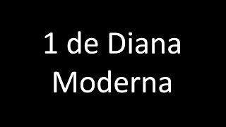 1 de Diana Moderna con Letra [upl. by Kcirederf]