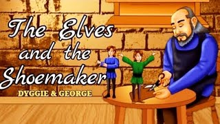 The Elves and the Shoemaker  Re Telling  English Bedtime Story [upl. by Narda534]