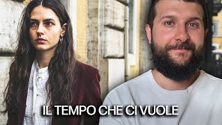 IL TEMPO CHE CI VUOLE  RECENSIONE NOSPOILER del NUOVO FILM di FRANCESCA COMENCINI [upl. by Kori]