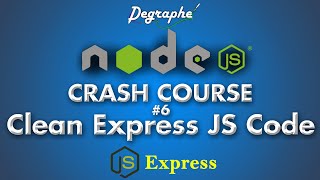 Clean Express JS Code  Node JS Crash Course 6 [upl. by Salguod]