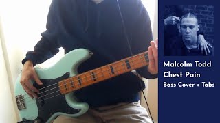 Chest Pain  Malcolm Todd bass cover  tabs [upl. by Lucais]