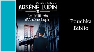 Livre Audio Les Milliards d’Arsene Lupin  MAURICE LEBLANC [upl. by Ytoc]