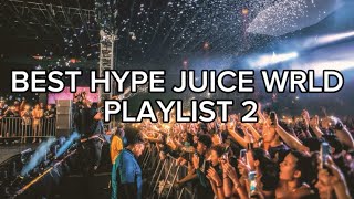 BEST UNRELEASED JUICE WRLD HYPE PLAYLIST 2 [upl. by Barnum]