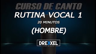 RUTINA PARA VOCALIZAR  HOMBRE  Nivel 1  20 minutos [upl. by Bringhurst]