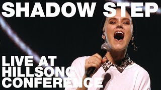 SHADOW STEP  Live at Hillsong Conference  Hillsong UNITED [upl. by Ecadnarb]