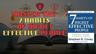 The 7 Habits of Highly Effective Peoplequot by Stephen R Covey full summary audiobook booksummary [upl. by Loggins]