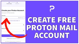 How To Create Free Proton Mail Account  Protonmail Sign Up 2023 [upl. by Ainafetse863]