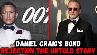 Daniel Craig Reveals Why He Rejected Bond Role Teases Next 007 [upl. by Gerdeen706]