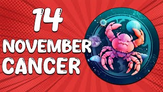 Daily Horoscope  CANCER ♋ November 14 2024 ♋ horoscope for today [upl. by Aihsitan]