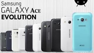 Evolution of Samsung Galaxy Ace Series  History of Samsung [upl. by Dustan904]