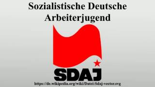 Sozialistische Deutsche Arbeiterjugend [upl. by Harriett341]