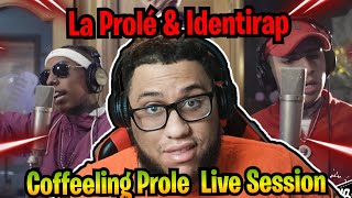 Reaccion A Coffeeling Prole  La Prolé amp Identirap  Live Session Audio Directo [upl. by Vivica]