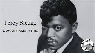 Percy Sledge  A Whiter Shade Of Pale [upl. by Assilaj]