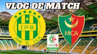 Moumouh Officielle VLOG DE Match JSK 💛💚 Vs MCA💚❤ [upl. by Tricia]