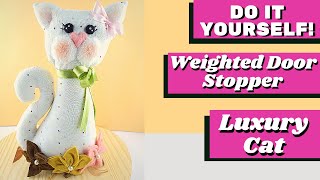 DIY  How to Make Luxury Cat Doorstop [upl. by Dola288]